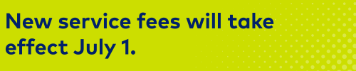 Service Fees Update Banner
